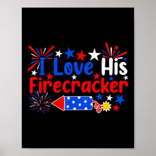 Ich Liebe seine Firecracker Funny 4. Juli Feuerwer Poster
