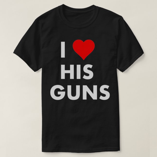Ich Liebe seine Gewehre Ich Liebe ihre Brötchen lu T-Shirt (Design vorne)