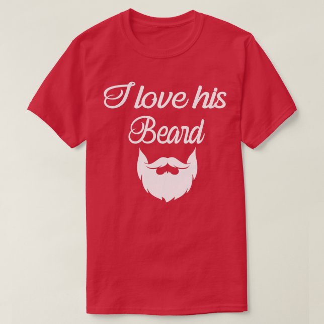 Ich Liebe seinen Bart lustige Frauen1 T-Shirt (Design vorne)