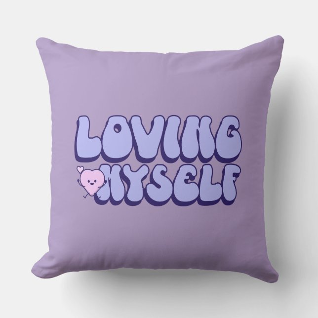 Ich liebe selbst die Liebe Kissen (Vorderseite)