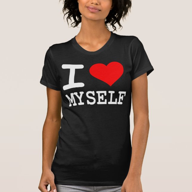 "ICH LIEBE SELBST" Shirt (Vorderseite)