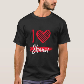 Ich liebe Shawn T-Shirt Ich Herz Shawn