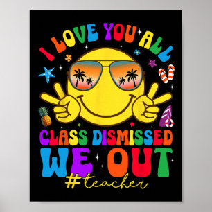 Ich Liebe Sie alle Klasse entlassen Lehrer letzten Poster