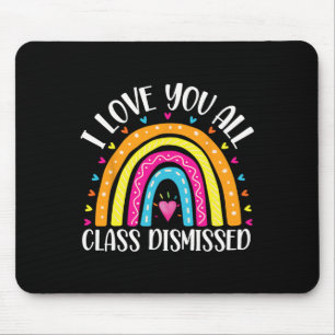 Ich Liebe, Sie alle sind am letzten Schultag entla Mousepad