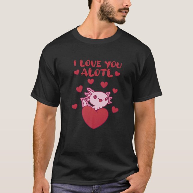 Ich Liebe Sie Alotl Axolotl Valentine's Day Herzst T-Shirt (Vorderseite)