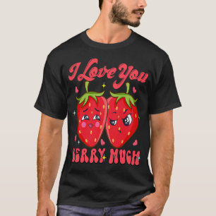 Ich Liebe Sie Berry Much Strawberry Pun Valentine T-Shirt
