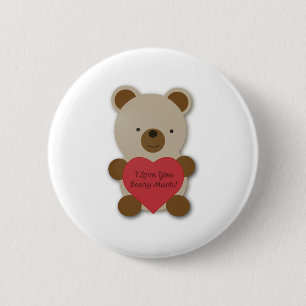 Ich Liebe, Sie haben viel Niedlichen Teddybär Button