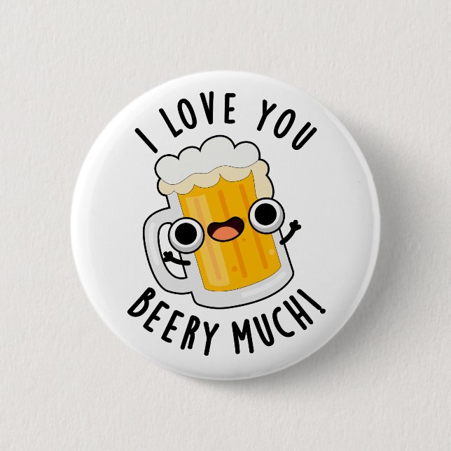 Ich Liebe, Sie haben viel Spaß beim Trinken. Button (Vorderseite)