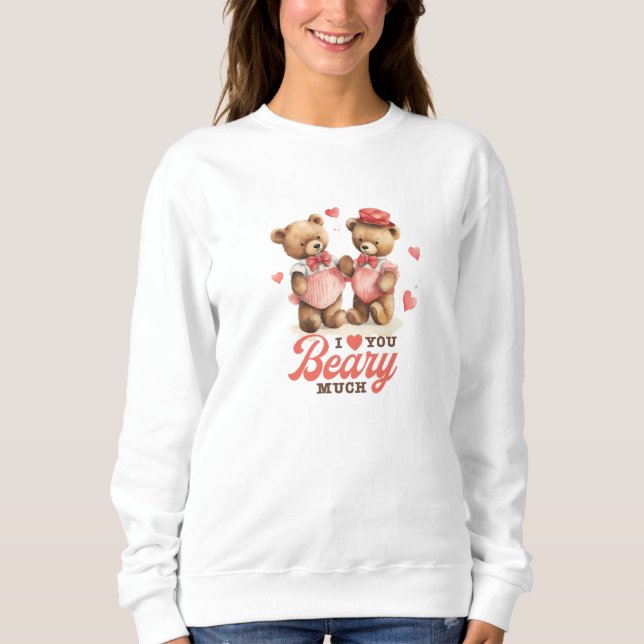 Ich Liebe, Sie haben viel zu sehen Sweatshirt (Vorderseite)