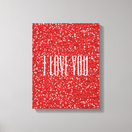 Ich Liebe Sie Imitate Glitzer oder Ihren eigenen T Leinwanddruck