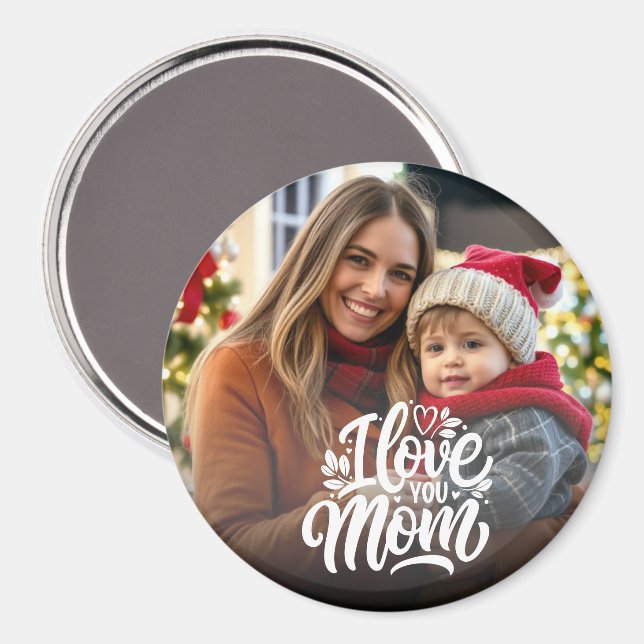 Ich Liebe Sie Mama Foto halten Magnet (Vorderseite/Rückseite)