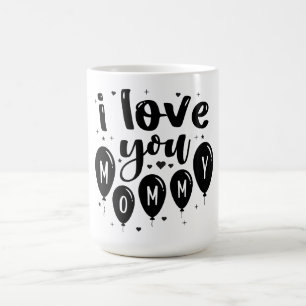 Ich Liebe, Sie Mami Kaffee Tasse