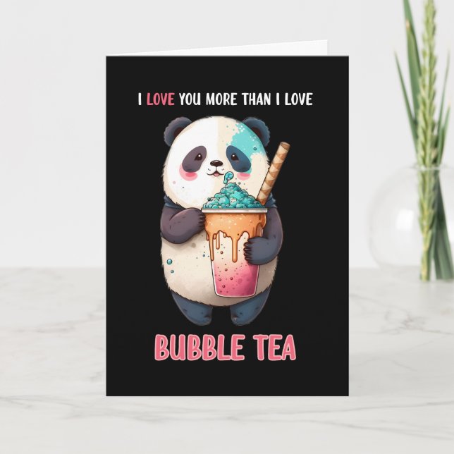 Ich Liebe Sie mehr als Blase Tee boba Panda Karte (Vorderseite)