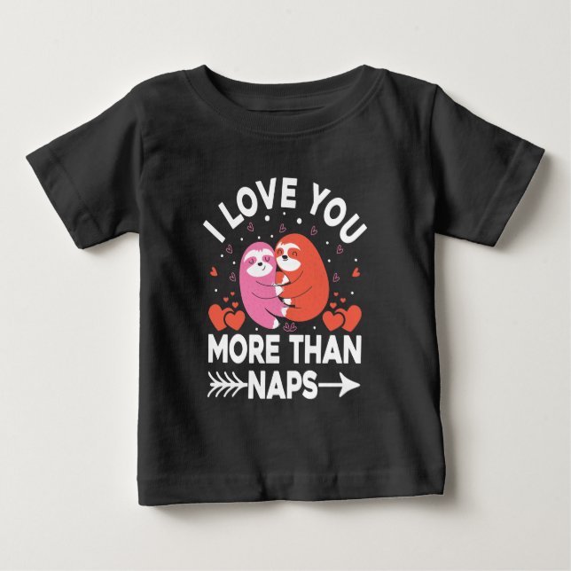 Ich Liebe Sie mehr als Nickerchen Baby T-shirt (Vorderseite)