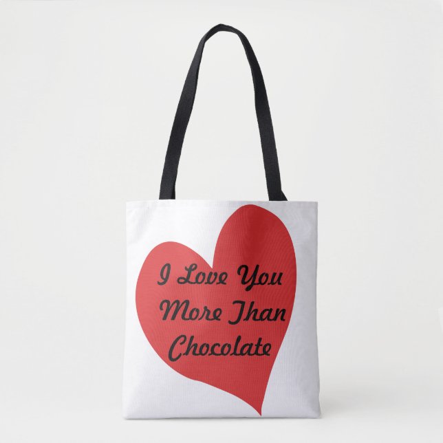 Ich Liebe Sie mehr als Schokolade Tote Tasche (Vorderseite)