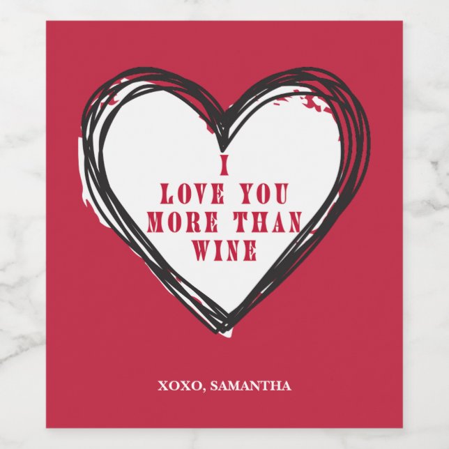 Ich Liebe Sie mehr als Weinetiketten Weinetikett (Einzelnes Label)