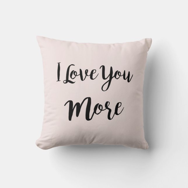 Ich Liebe Sie mehr Kissen (Vorderseite)