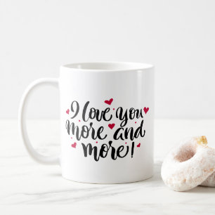 Ich Liebe Sie mehr und mehr handschriftlich Kaffeetasse