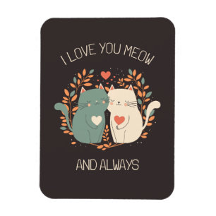 Ich Liebe, Sie meinen und immer Niedliche Katzen V Magnet