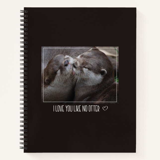 Ich Liebe, Sie mögen kein anderes Niedliches Foto Notizbuch (Vorderseite)