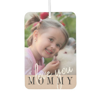 Ich Liebe Sie Mommy Custom Foto Air Freshener Autolufterfrischer