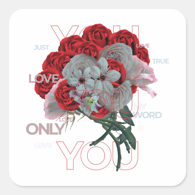 Ich Liebe Sie nur Sie rote Rose Blume Quadratischer Aufkleber (Vorderseite)
