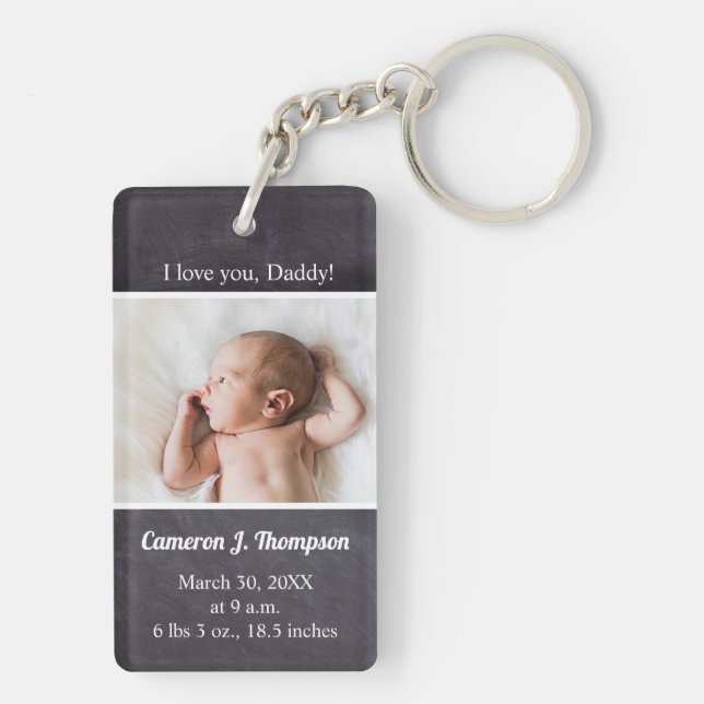 Ich Liebe Sie Papa Custom Baby Foto Name Geburtsda Schlüsselanhänger (Rückseite)