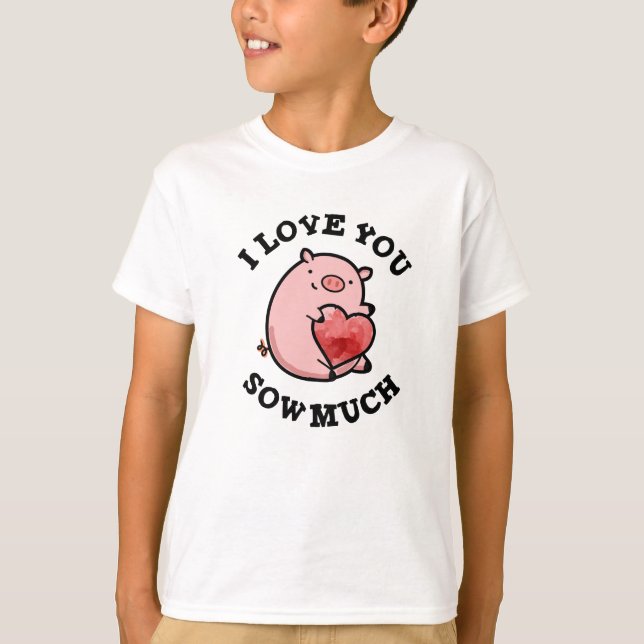 Ich Liebe, Sie säen viel lustigen Schweinspuhn T-Shirt (Vorderseite)