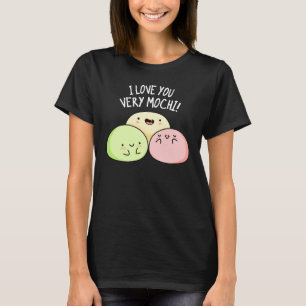 Ich Liebe Sie sehr mochi Funny Food Puff Dark BG T-Shirt