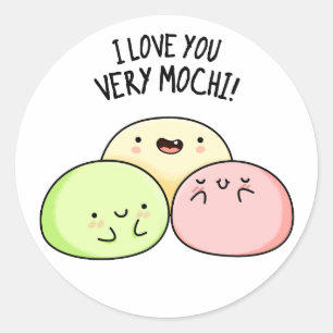 Ich Liebe Sie sehr mochi Funny Food Puff Runder Aufkleber