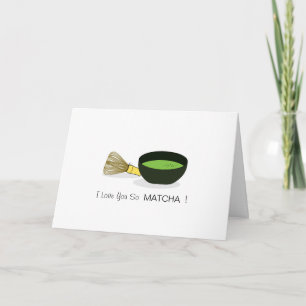 Ich Liebe Sie so MATCHA! Gefaltete Grußkarte Karte