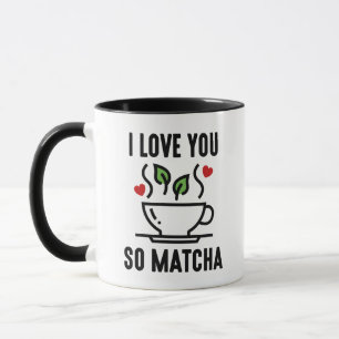 Ich Liebe Sie so Matcha Tasse
