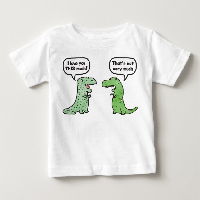 Ich Liebe Sie so viel (T-Rex) Baby T-shirt (Vorderseite)