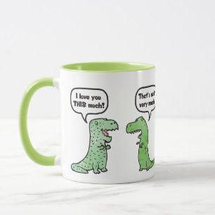 Ich Liebe Sie so viel (T-Rex) Tasse