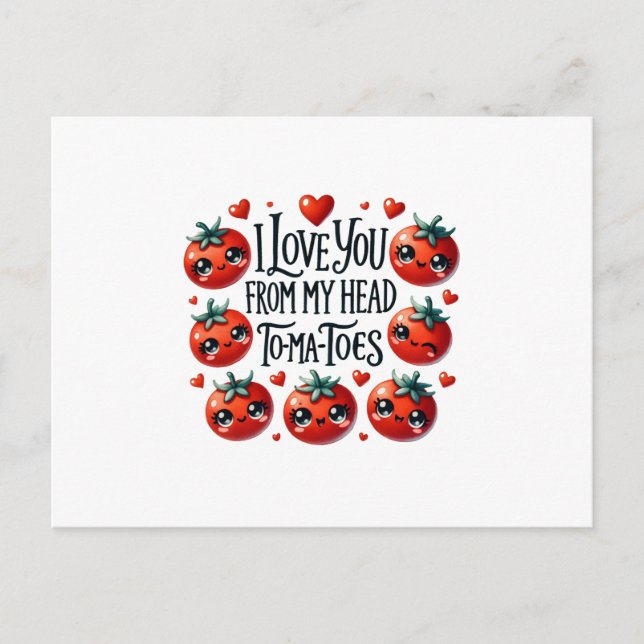 Ich Liebe Sie von meinem Kopf Tomaten - Funny Lieb Postkarte (Vorderseite)
