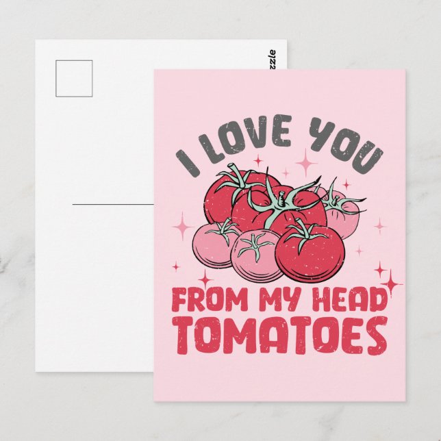 Ich Liebe Sie von meinem Kopf Tomaten Niedlich Val Postkarte (Vorne/Hinten)