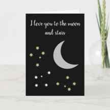 Ich Liebe Sie zum Mond und zu Sternen - Grußkarte