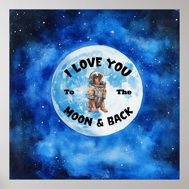 Ich Liebe Sie zum Mond und zurück Doberman Pinsche Poster (Vorne)