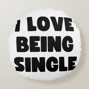 Ich Liebe Single Rundes Kissen