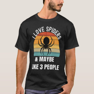 Ich Liebe Spinnen vielleicht wie 3 Personen T-Shirt