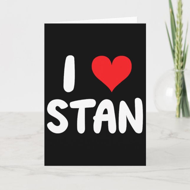 Ich liebe Stan - Herz - Name  Karte (Vorderseite)
