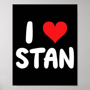 Ich liebe Stan - Herz - Name  Poster