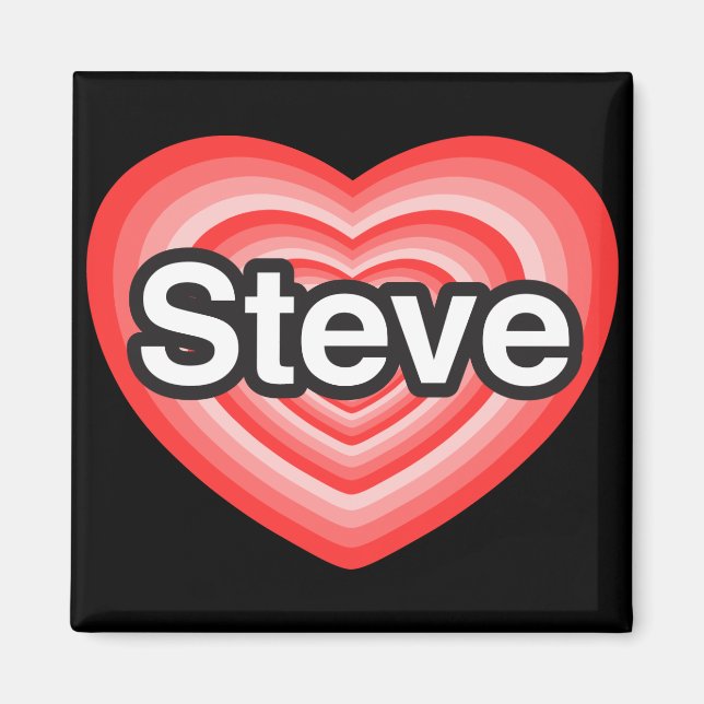 Ich Liebe Steve. Ich Liebe dir Steve. Herz Magnet (Vorne)