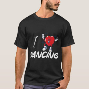 Ich liebe Tanz-T-Shirt- T-Shirt