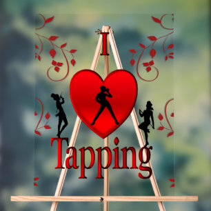 Ich liebe Tap Dance Acrylschild