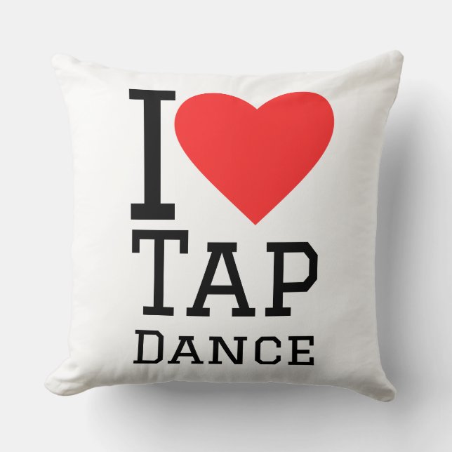 Ich liebe Tap Dance Kissen (Vorderseite)