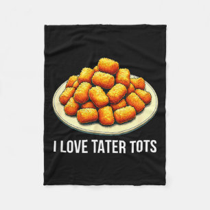 Ich liebe Tater Tots -  Fleecedecke
