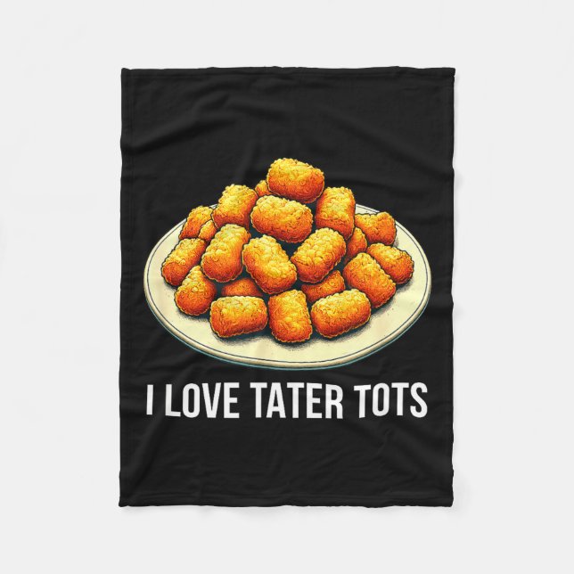 Ich liebe Tater Tots -  Fleecedecke (Vorderseite)