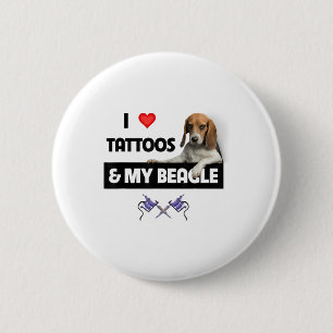 Ich Liebe Tattoos und mein Beagle Hund tattooed Ma Button
