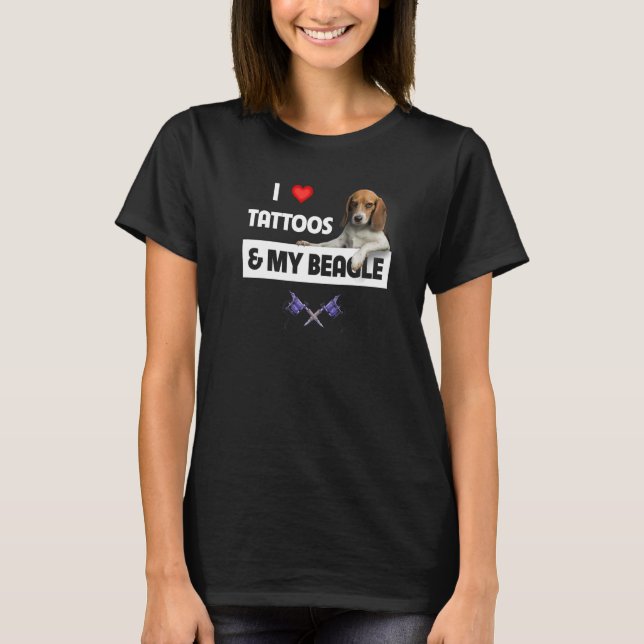 Ich Liebe Tattoos und mein Beagle Hund Tattooed Ma T-Shirt (Vorderseite)